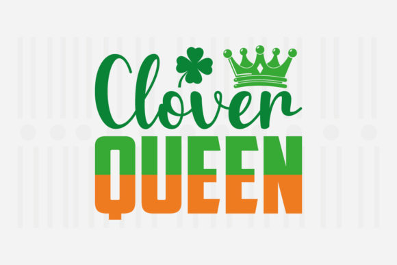 Clover Queen SVG: A Designer’s Review for St. Patrick’s Day Embroidery