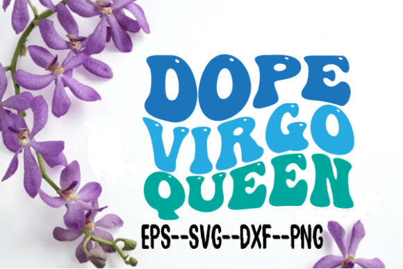 Dope Virgo Queen Wavy Retro SVG: A Designer’s Review