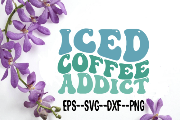 Iced Coffee Addict Wavy SVG: A Designer’s Review