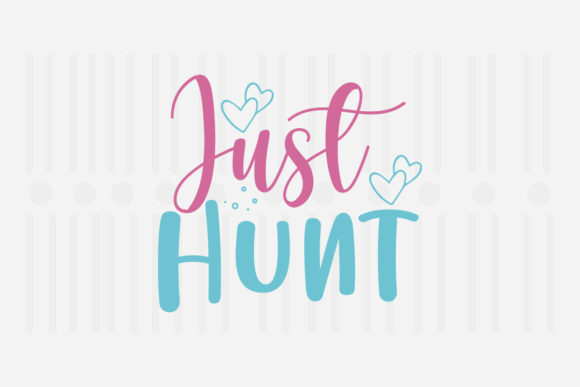 Just Hunt, Easter SVG: A Designer’s Review for Embroidery