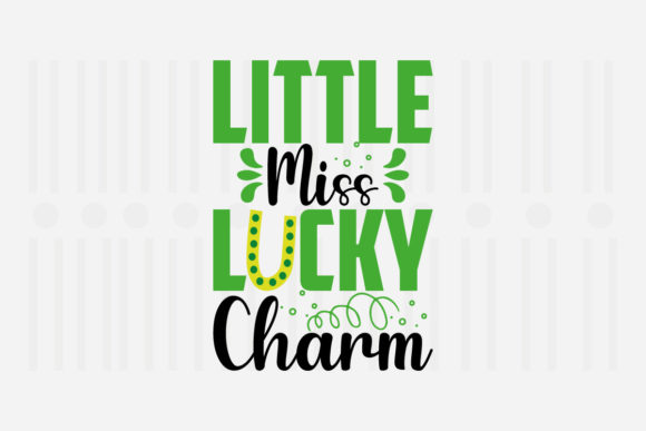 Little Miss Lucky Charm: A Designer’s Take