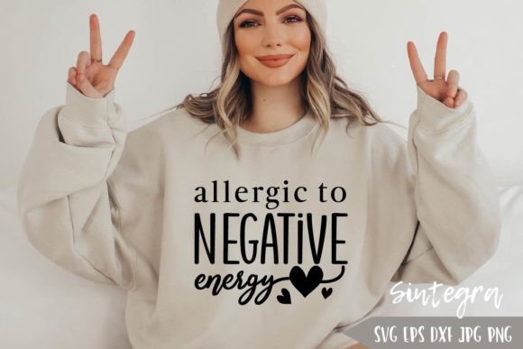 Review: Allergic to Negative Energy SVG for Embroidery
