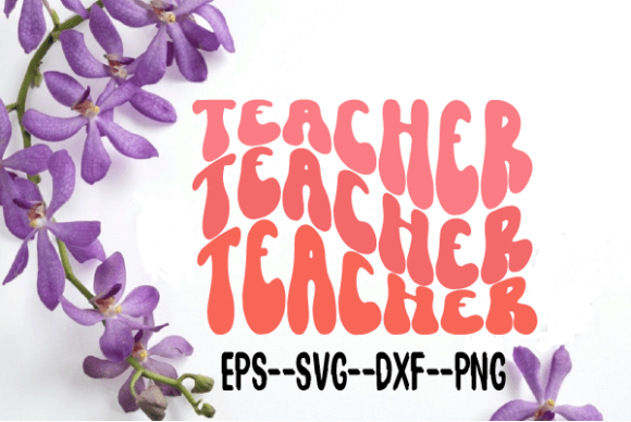 Review: Teacher Retro Wavy Svg Sublimation for Embroidery