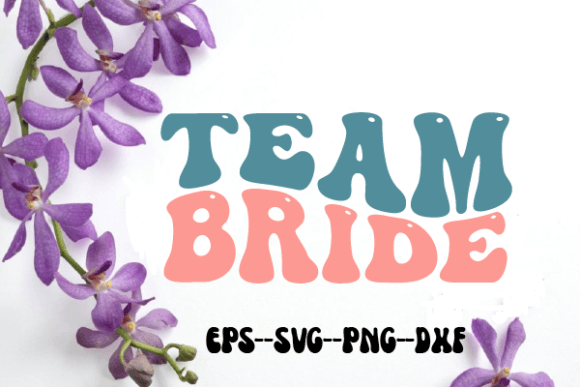 Review: Team Bride Wedding Retro Wavy SVG for Embroidery