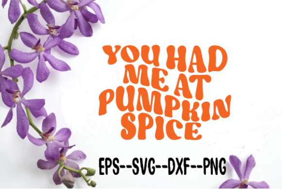 Review: You Had Me at Pumpkin Spice Wavy Svg