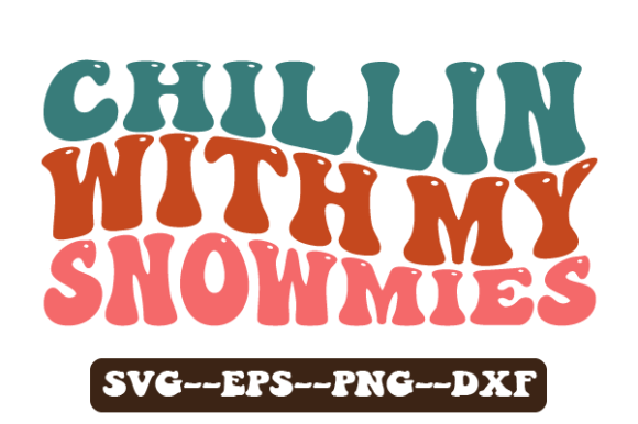 Reviewing Chillin with My Snowmies Retro Wavy Svg