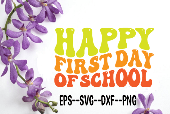 Reviewing Happy First Day of School New Wavy Svg for Embroidery