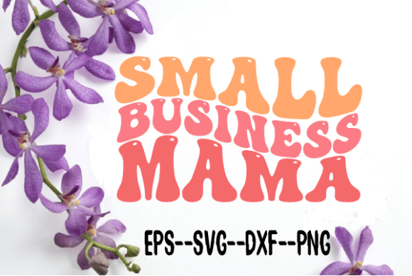 Reviewing Small Business MAMA. Retro Wavy Svg for Embroidery