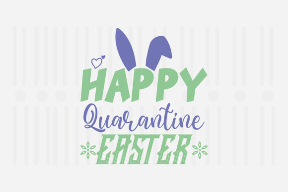Reviewing the Happy Quarantine Easter SVG for Embroidery