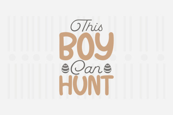 Reviewing This Boy Can Hunt Easter SVG for Stitching